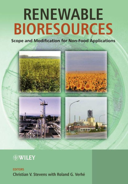 Renewable Bioresources: Scope and Modification for Non-Food Applications / Edition 1