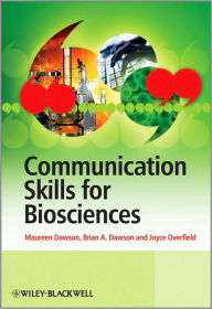 Title: Communication Skills for Biosciences / Edition 1, Author: Maureen Dawson