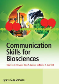 Title: Communication Skills for Biosciences / Edition 1, Author: Maureen Dawson