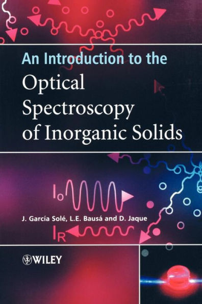 An Introduction to the Optical Spectroscopy of Inorganic Solids / Edition 1