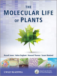 Title: The Molecular Life of Plants / Edition 1, Author: Russell L. Jones