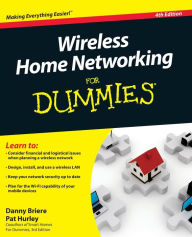 Title: Wireless Home Networking For Dummies, Author: Danny Briere