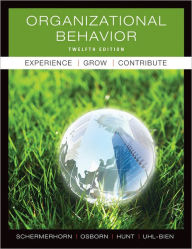 Title: Organizational Behavior / Edition 12, Author: John R. Schermerhorn Jr.