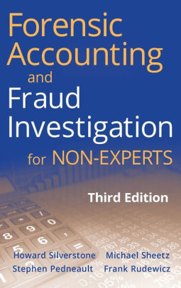 Forensic Accounting And Fraud Investigation For Non