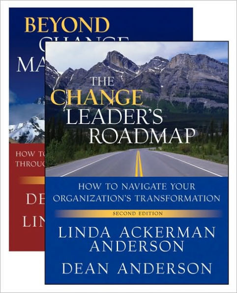 The Change Leader's Roadmap & Beyond Change Management, Two Book Set / Edition 1