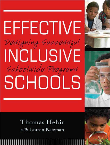 Effective Inclusive Schools: Designing Successful Schoolwide Programs