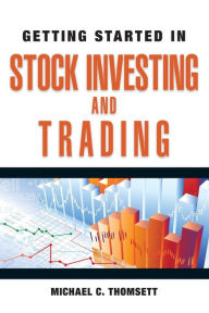 Title: Getting Started in Stock Investing and Trading, Author: Michael C. Thomsett