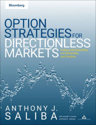 Title: Option Spread Strategies: Trading Up, Down, and Sideways Markets, Author: Anthony J. Saliba