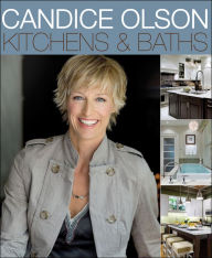 Title: Candice Olson Kitchens and Baths, Author: Candice Olson