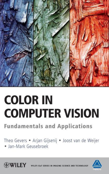 Color in Computer Vision: Fundamentals and Applications / Edition 1