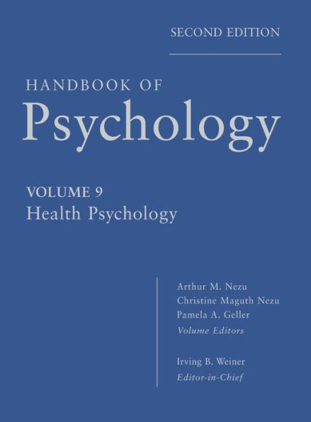 Handbook of Psychology, Health Psychology / Edition 2