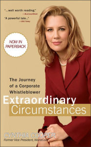 Title: Extraordinary Circumstances: The Journey of a Corporate Whistleblower, Author: Cynthia Cooper