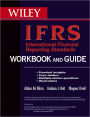 International Financial Reporting Standards (IFRS) Workbook and Guide: Practical insights, Case studies, Multiple-choice questions, Illustrations