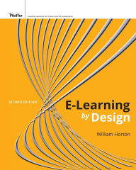 Title: e-Learning by Design / Edition 2, Author: William Horton