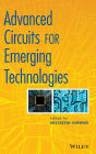 Advanced Circuits for Emerging Technologies / Edition 1