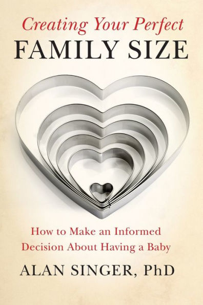 Creating Your Perfect Family Size: How to Make an Informed Decision About Having a Baby