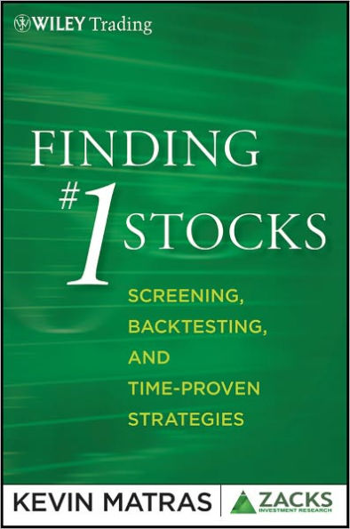 Finding #1 Stocks: Screening, Backtesting and Time-Proven Strategies