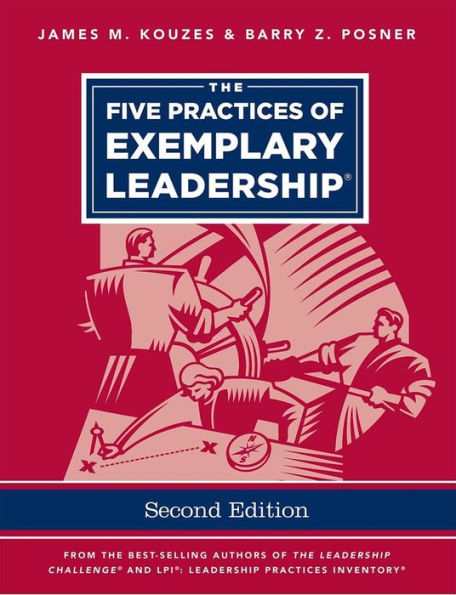 The Five Practices of Exemplary Leadership / Edition 2