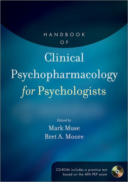 Handbook of Clinical Psychopharmacology for Psychologists / Edition 1