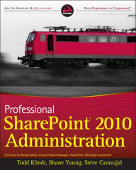 Title: Professional SharePoint 2010 Administration, Author: Todd Klindt