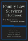 Family Law Services Handbook: The Role of the Financial Expert