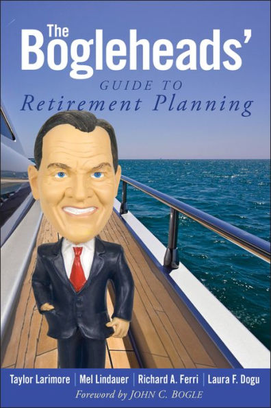 The Bogleheads' Guide to Retirement Planning