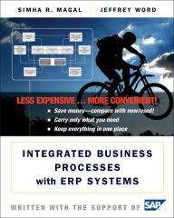 Title: Integrated Business Processes with ERP Systems / Edition 1, Author: Simha R. Magal