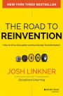 The Road to Reinvention: How to Drive Disruption and Accelerate Transformation