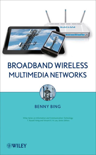 Broadband Wireless Multimedia Networks / Edition 1