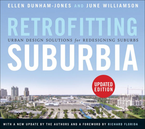 Retrofitting Suburbia, Updated Edition: Urban Design Solutions for Redesigning Suburbs / Edition 1