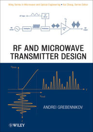 Title: RF and Microwave Transmitter Design, Author: Andrei Grebennikov