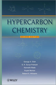 Title: Hypercarbon Chemistry / Edition 2, Author: George A. Olah