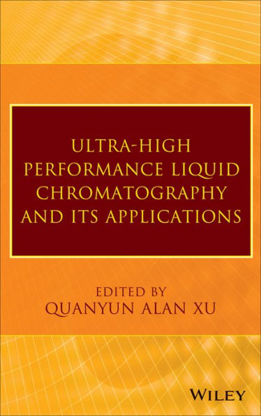 Ultra-High Performance Liquid Chromatography and Its Applications / Edition 1
