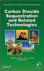 Carbon Dioxide Sequestration and Related Technologies / Edition 1