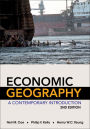 Economic Geography: A Contemporary Introduction / Edition 2