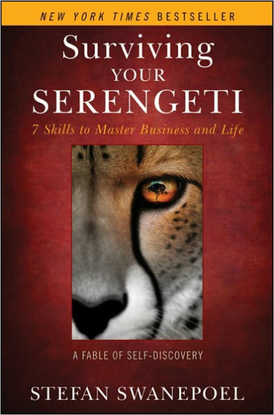 Surviving Your Serengeti: 7 Skills to Master Business and Life