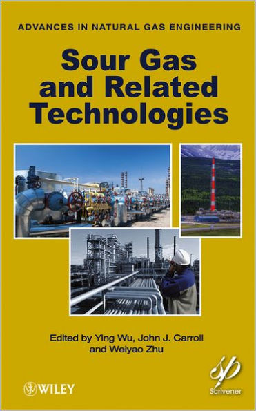 Sour Gas and Related Technologies / Edition 1