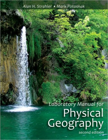 Laboratory Manual for Physical Geography / Edition 2