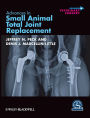 Advances in Small Animal Total Joint Replacement / Edition 1