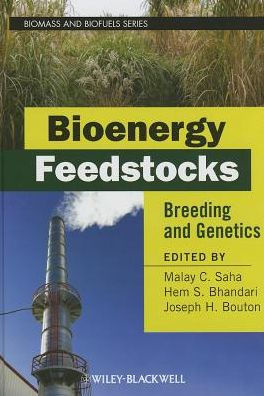 Bioenergy Feedstocks: Breeding and Genetics / Edition 1