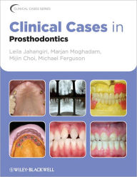Title: Clinical Cases in Prosthodontics, Author: Leila Jahangiri