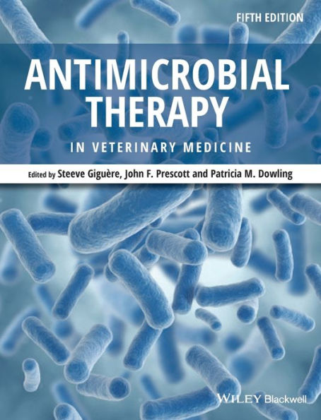 Antimicrobial Therapy in Veterinary Medicine / Edition 5