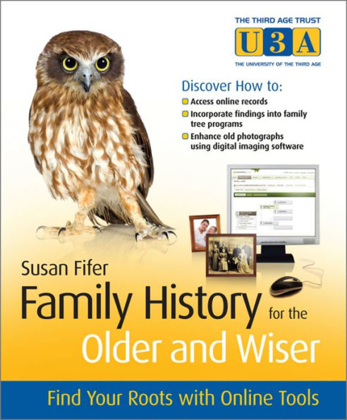 Family History for the Older and Wiser: Find Your Roots with Online Tools