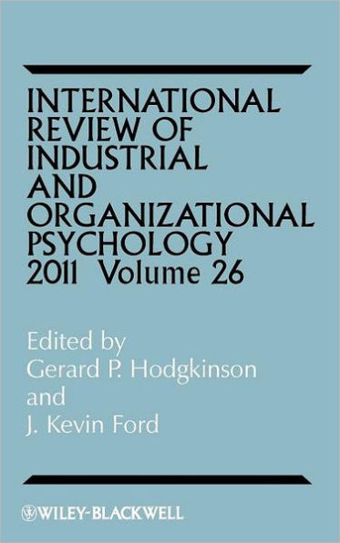 International Review of Industrial and Organizational Psychology 2011, Volume 26 / Edition 1