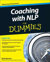 Title: Coaching With NLP For Dummies, Author: Kate Burton