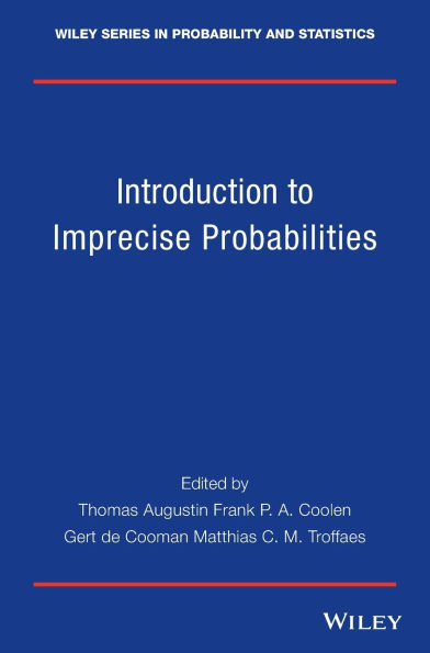 Introduction to Imprecise Probabilities / Edition 1