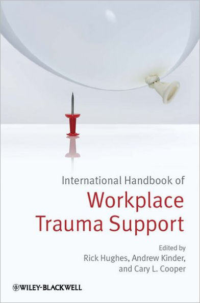 International Handbook of Workplace Trauma Support / Edition 1