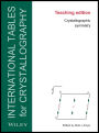 International Tables for Crystallography: Crystallographic Symmetry, Teaching Edition / Edition 6