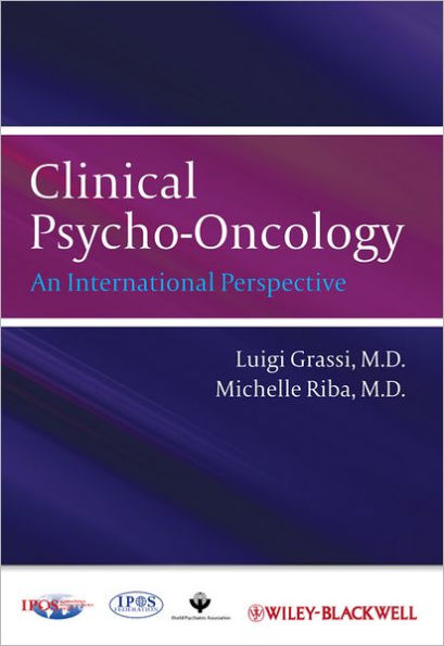 Clinical Psycho-Oncology: An International Perspective / Edition 1