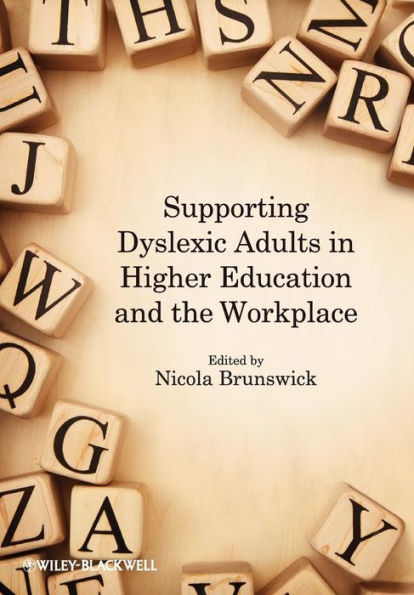 Supporting Dyslexic Adults in Higher Education and the Workplace / Edition 1